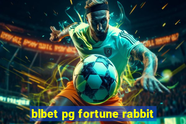 blbet pg fortune rabbit